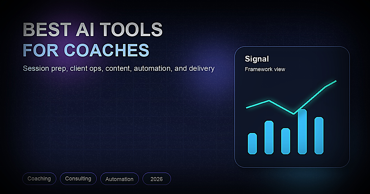 Best AI Tools for Coaches & Consultants 2026